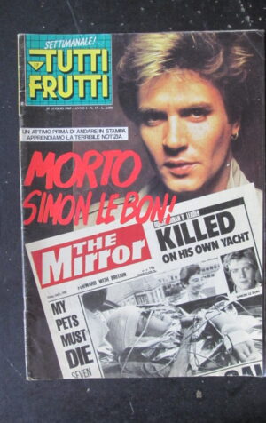 TUTTI FRUTTI 17 1985 SIMON LE BON RIGHEIRA BILL IDOL JUDAS PRIEST [M16]