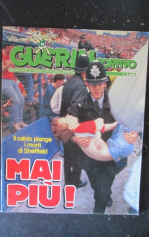 GUERIN SPORTIVO 16 1989 96 MORTI DI SHEFFIELD LIVERPOOL NOTTINGHAM [W9]