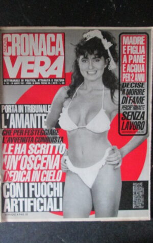 CRONACA VERA 781 1987 Rivista di cronaca nera e attualità  [VL1]