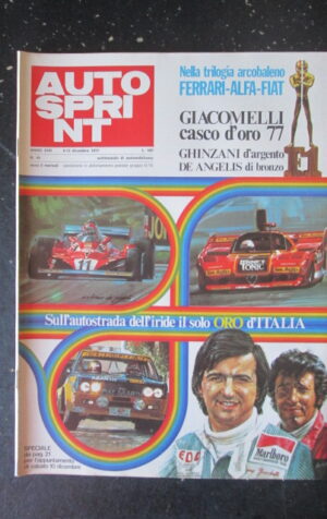 AUTOSPRINT 49 1977 FERRARI ALFA FIAT GIACOMELLI CASCO D' ORO DE ANGELIS [G589]