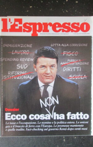 ESPRESSO 44 2015 RENZI PD DOSSIER PROMESSE TRADITE [DV40]