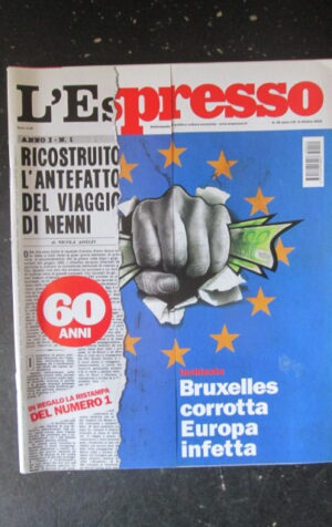 ESPRESSO 40 2015 BRUXELLES CORROTTA EUROPA INFETTA DOSSIER [DV40]