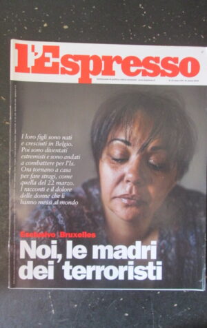 ESPRESSO 13 2016 DOSSIER LE MADRI DEI TERRORISTI DELL' UTRI [DV42]