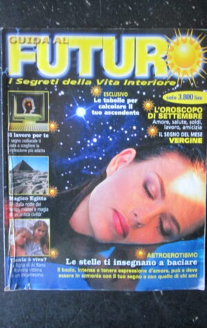 GUIDA AL FUTURO 3 2000 RIVISTA DI ASTOLOGIA YLENIA GARRISI [G578]