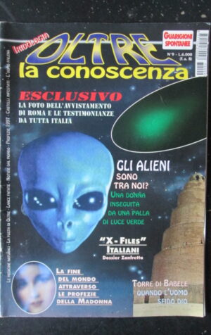 OLTRE LA CONOSCENZA 9 1997 RIVISTA GLI ALIENI SONO TRA NOI?  [G576]