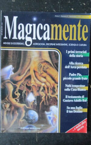 MAGICAMENTE RIVISTA DI ASTROLOGIA  4 1994 PRIMI TERRORISTI DELLA STORIA [G576]