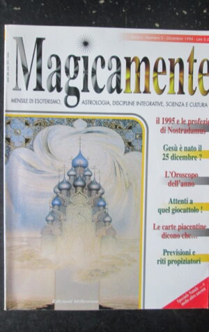 MAGICAMENTE RIVISTA DI ASTROLOGIA  5 1994 GESU E NATO 25 DICEMBRE [G576]