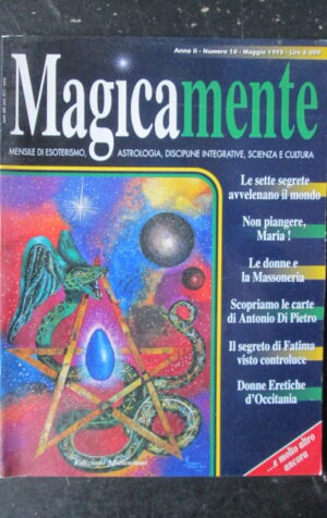 MAGICAMENTE RIVISTA DI ASTROLOGIA  10 1995 DONNE E MASSONERIA [G576]