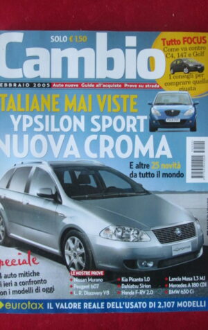 CAMBIO FEBBRAIO 2005 YPSILON SPORT FORD FOCUS NISSAN MURANO FIAT CROMA [P49]