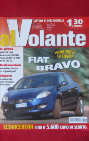 AL VOLANTE 3 2007 FIAT BRAVO BMW X3 VOLVO C30 D5 [DV44]