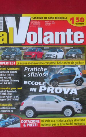 AL VOLANTE 2 2015 FIAT 500X BMW SERIE 2 MERCEDES CLASSE B [DV44]