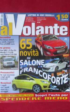 AL VOLANTE 11 2009 OPEL ASTRA FORD C-MAX FIAT 500 JEEP PATRIOT MAZDA 3 [DV44]