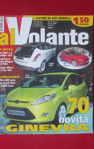 AL VOLANTE 4 2008 VOLKSWAGEN SCIROCCO LANCIA DELTA FORD FIESTA FIAT 500 [DV45]