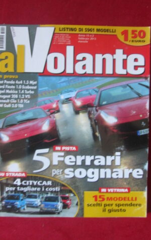 AL VOLANTE 2 2013 FERRARI FIAT PANDA FORD FIESTA MOKKA VOLKSWAGEN GOLF [DV45]