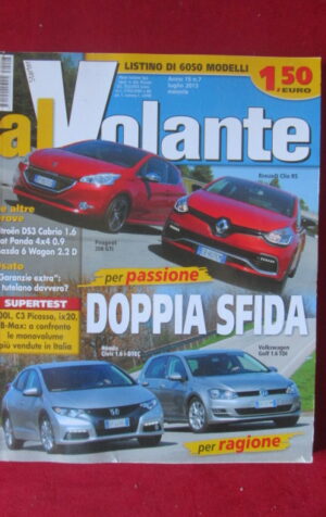 AL VOLANTE 7 2013 CLIO RS PEUGEOT 208 GTI HONDA CIVIC VOLKSWAGEN GOLF  [DV45]