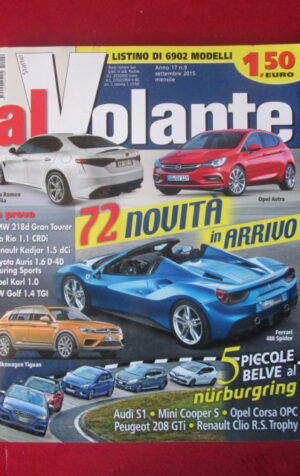 AL VOLANTE 9 2015 ALFA ROMEO GIULIA TIGUAN FERRARI 488 SPIDER BMW 218d [DV46]