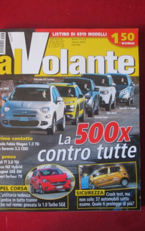 AL VOLANTE 3 2015 FIAT 500X CITROEN C4 CACTUS OPEL CORSA NISS JUKE [DV46]