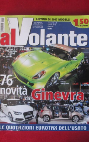 AL VOLANTE 4 2010 FERRARI 599 HY-KERS AUDI A1 OPEL MERIVA [DV47]