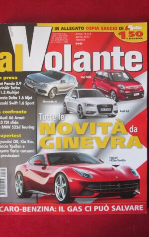 AL VOLANTE 4 2012 MERCEDES AFIAT 500L FERRARI F12 BERLINETTA AUDI A3 [DV47]