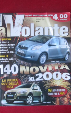 AL VOLANTE 1 2006 FIAT 600 OPEL ZAFIRA JEEP GRAND CHEROKEE FIAT SEDICI [DV48]