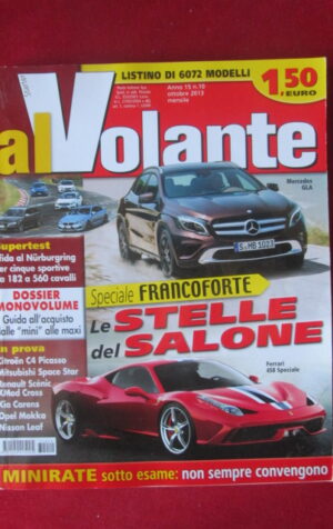 AL VOLANTE 10 2013 MERCEDES GLA FERRARI 458 SPECIALE CITROEN C4 PICASSO [DV48]