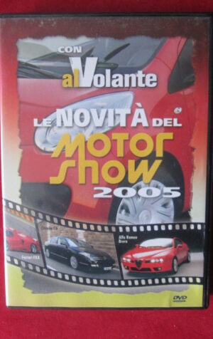 DVD NOVITA MOTOR SHOW 2005 AL VOLANTE   [P18]
