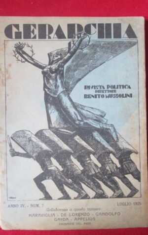 GERARCHIA 7 1925 RIVISTA POLITICA DIRETTORE BENITO MUSSOLINI [Q36]