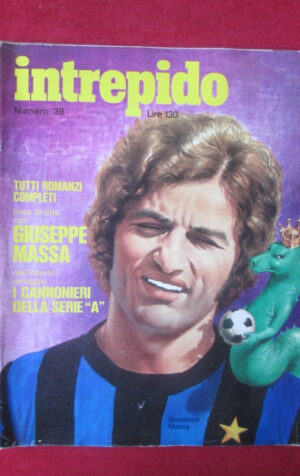 INTREPIDO 39 1972 INSERTO OMAGGIO I CANNONIERI DELLA SERIE A GIGI RIVA [Q36]