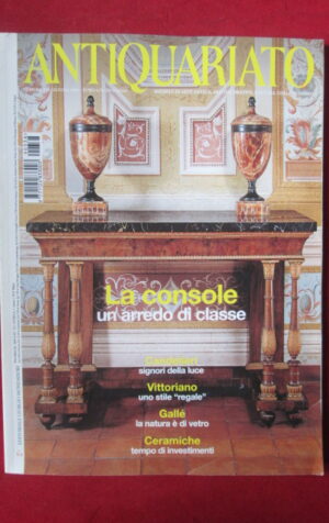 ANTIQUARIATO 338 2009 LA CONSOLE VITTORIANO SPECIALE CERAMICHE [Q39]