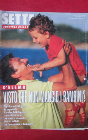 SETTE CORRIERE DELLA SERA 40 1994 D' ALEMA ELEONORA BRIGLIADORI [Q39]