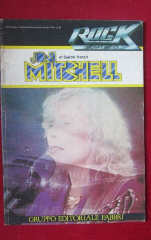 ROCK STORIA E MUSICA 21 JONI MITCHELL GRUPPO EDITORIALE FABBRI [G64]