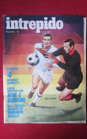 INTREPIDO 10 1972 GIGI RIVA CUDICINI [M5D]