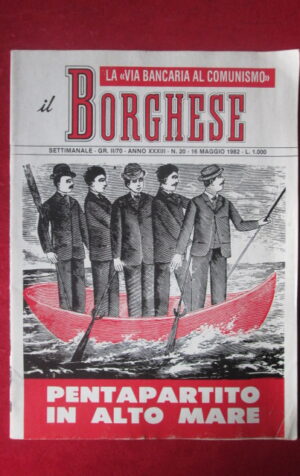 IL BORGHESE 20 1982 MORTE PIO LA TORRE - PENTAPARTITO [M5D]