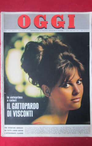 OGGI 45 1962 CLAUDIA CARDINALE GATTOPARDO ENRICO MATTEI [G4]