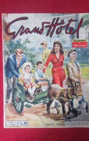 GRAND HOTEL 586 1957 ROMANZO QUANDO L' AMORE E' LONTANO [G4]