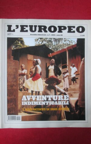L' EUROPEO 7 2004 IL MONDO RACCONTATO DAI GRANDI REPORTERS [GS6]