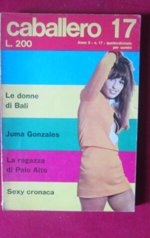 CABALLERO 17 1968 RIVISTA EROTICA EDIZIONI SEPIM   [SIT13]