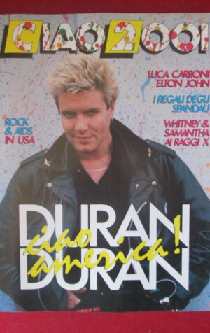 CIAO 2001 39 1987 DURAN DURAN LUCA CARBONI ELTON JOHN WHITNEY HOUSTON [G103B]
