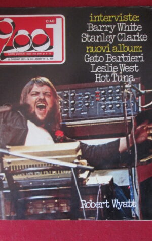 CIAO 2001 24 1975 ROBERT WYATT BARRY WHITE STANLEY CLARKE [G103B]
