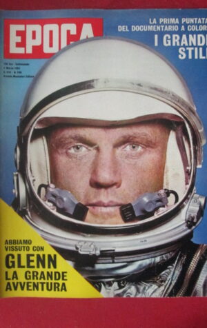 EPOCA 596 1962 JOHN GLENN TOGNAZZI RAYMOND CARTIER CLAUDIA CARDINALE [TR21]