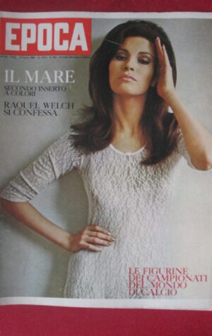 EPOCA 824 1966 RAQUEL WELCH GIANLUIGI MERONI GIACINTO FACCHETTI [TR21]