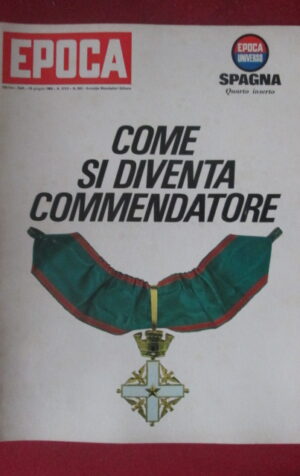 EPOCA 822 1966 COME SI DIVENTA COMMENDATORE - INSERTO SPAGNA [TR21]