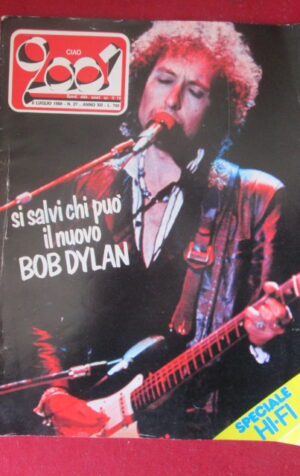 CIAO 2001 27 1980  BOB DYLAN RENATO ZERO BRANDUARDI PAT METHENY [G103B]