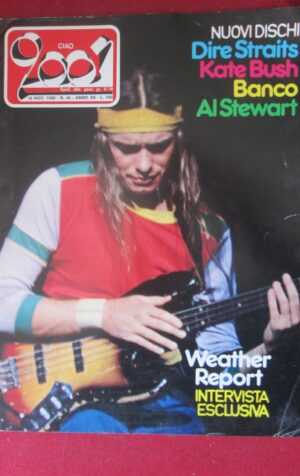 CIAO 2001 46 1980 WEATHER REPORT DIRE STRAITS KATE BUSH BANCO AL STEWART [G103C]