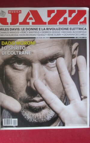 JAZZ RIVISTA 761 2014 MILES DAVIS DADO MORONI [G103F]