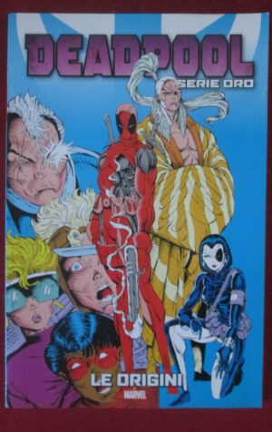 DEADPOOL SERIE ORO 6 MARVEL CORRIERE [JS25I]