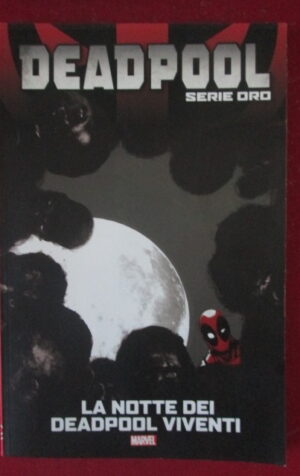 DEADPOOL SERIE ORO 13 MARVEL CORRIERE [H032]