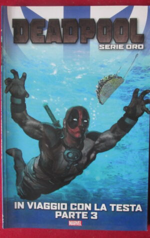 DEADPOOL 17 SERIE ORO MARVEL CORRIERE  [JS25L]