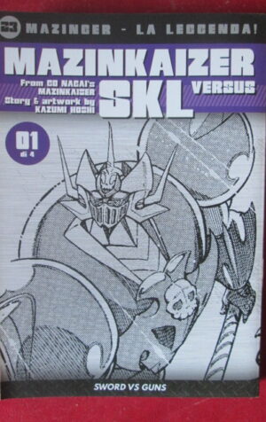MAZINKAISER SKL VERSUS 1 MAZINGER LA LEGGENDA GO NAGAI #23 CORRIERE [G363]