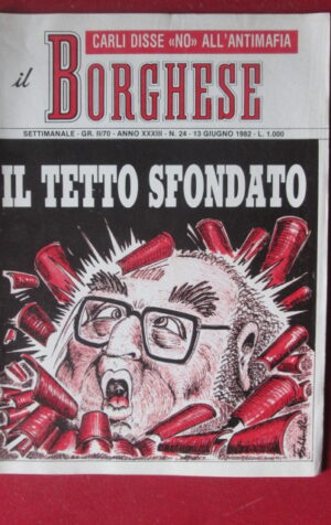 IL BORGHESE 24 1982 RIVISTA POLITICA  [TR22]